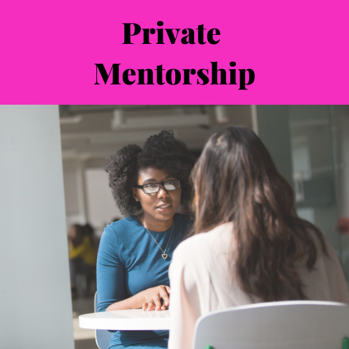 Private Mentorship